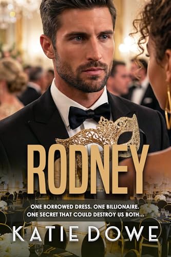 Rodney: BWWM, Secret Identity, Single Mom, Billionaire Romance (Members From Money Season 2 Book 161)