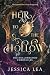 Heir to the Hollow: The Hollowblood Chronicles