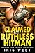 Claimed By The Ruthless Hitman: An Age Gap, Forced Proximity, Instalove Romance (Blossom Ford Ruthless Protectors Book 3)