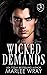 Wicked Demands (Dark Knight...