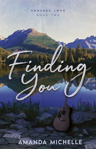 Finding You (Endless Love Book 2)