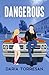 Dangerous (Italian Edition)
