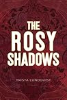 The Rosy Shadows