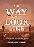 The Way We Look Like