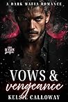 Vows & Vengeance:...