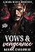 Vows & Vengeance by Kelsie Calloway