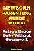 Newborn Parenting Guide Wit...