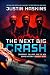 The Next Big Crash: Conspir...