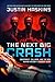 The Next Big Crash by Justin Trask Haskins