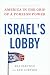 Israel's Lobby by Eli Clifton Israel's Lobby by Eli Clifton