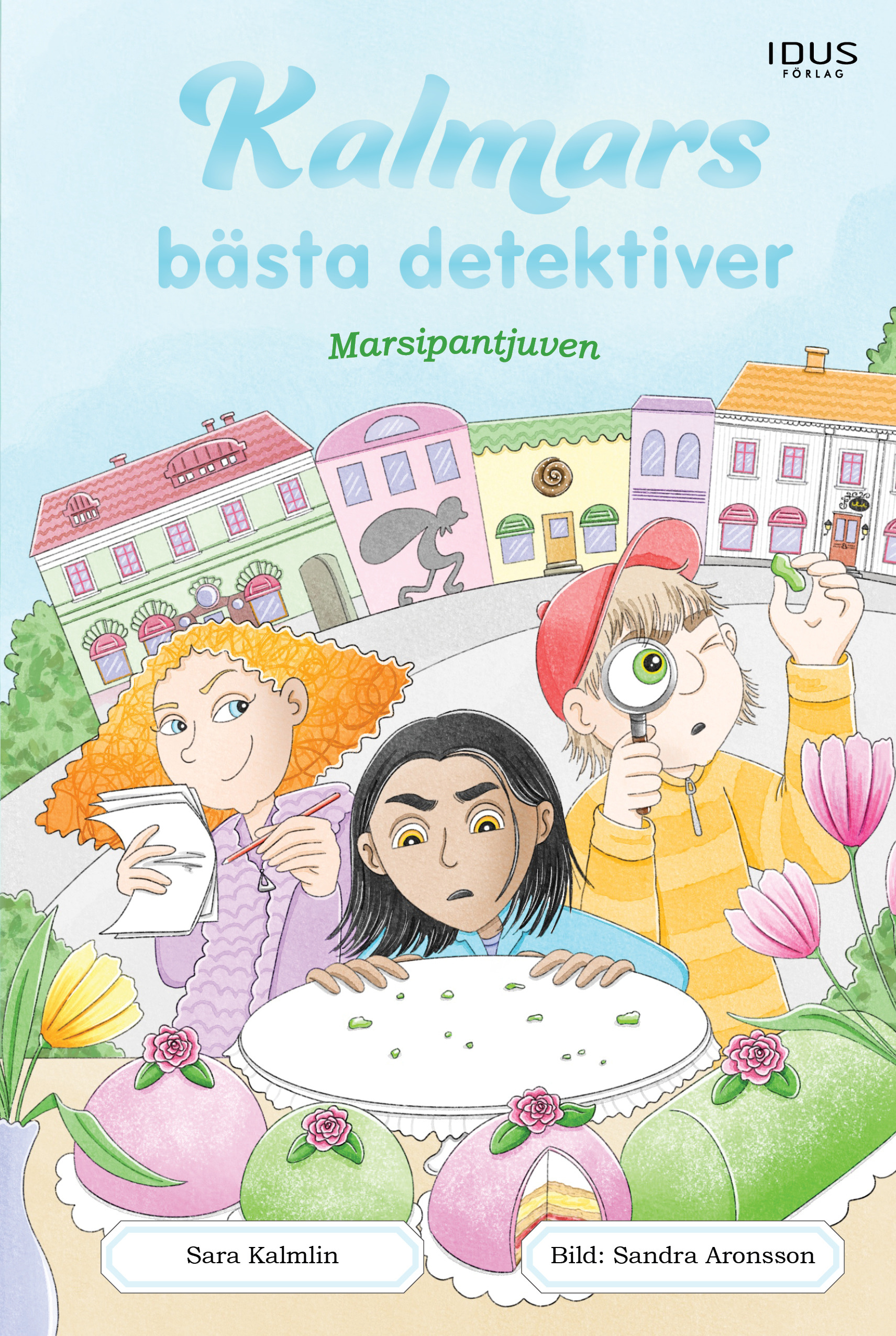 Marsipantjuven (Kalmars bästa detektiver, #2)