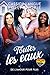 Toutes les eaux: Une romance lesbienne polyamoureuse (De l'amour pour plus t. 2) (French Edition)