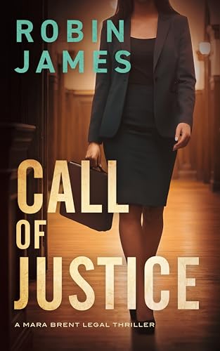 Call of Justice (Mara Brent)