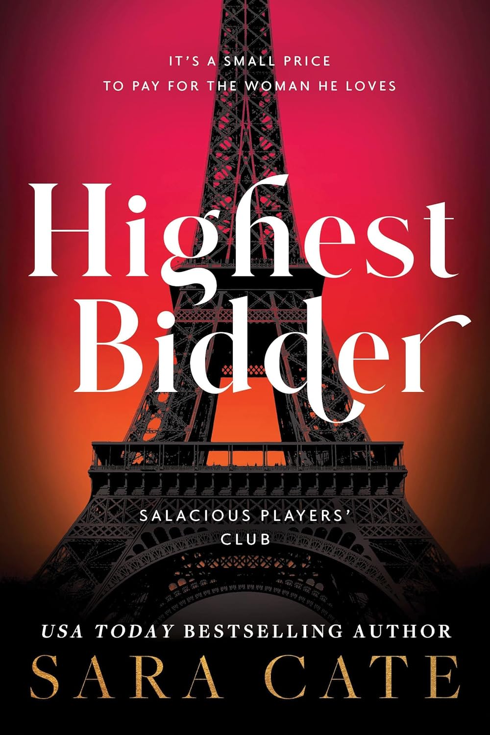 Highest Bidder (Salacious Players Club, #5)