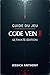 GUIDE DU JEU CODE VEIN II U...