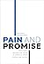 Pain and Promise: Reimagining Success for Youth in America's Group Foster Care System