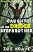 Caught By The Drider Stepbr...