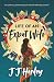 Life of an Expat Wife by J J Henley