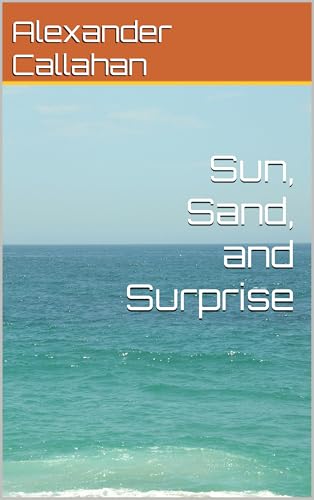 Sun, Sand, and Surprise (Surfing Natalie Book 1)