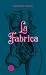 La Fabrica (French Edition)