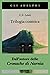Trilogia cosmica: Lontano dal pianeta silenzioso/Perelandra/Quell’orribile forza