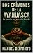 Los crímenes de la ayahuasc...