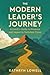 The Modern Leader's Journey...