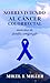 Sobreviviendo al cáncer colorrectal by Mikel K Miller Sobreviviendo al cáncer colorrectal by Mikel K Miller