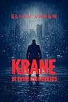 Krane: De entre l...