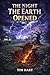 The Night The Earth Opened:...