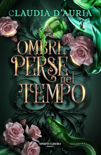 Ombre perse nel tempo (Italian Edition)