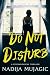 Do Not Disturb: A Psycholog...