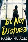 Do Not Disturb: A...