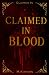 Claimed in Blood