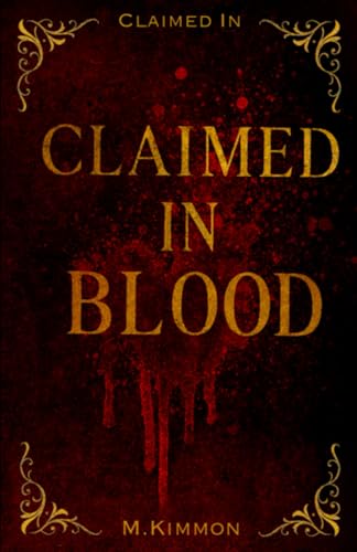 Claimed in Blood (Paperback)