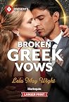 Broken Greek Vows by Lela May Wight