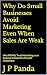 Why Do Small Businesses Avo...