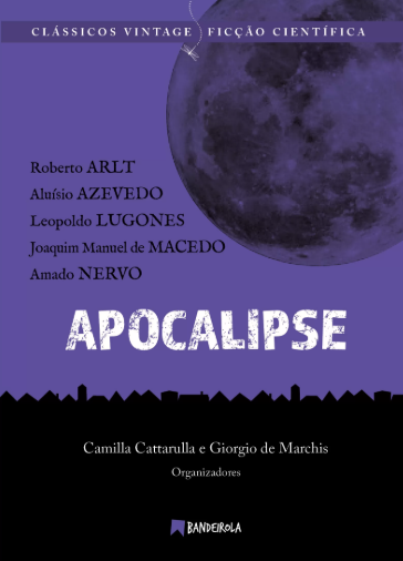 Apocalipse - Ficção Científica latino-americana, a origem (Hardcover)