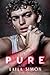 Pure: A Dark High School Romance