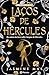 Laços de Hércules - Ed. Especial (PLANETA PORTUGAL) (Portuguese Edition)