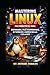 MASTERING LINUX THE PRACTIC...