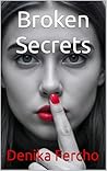 Broken Secrets