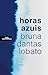 Horas azuis (Portuguese Edition)