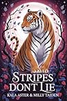 Stripes Don’t Lie