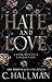 Hate and Love: A Dark Romance Collection
