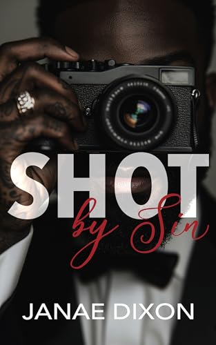 Shot By Sin: A Forbidden Love Romance (Kindle Edition)