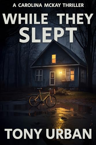 While They Slept (Carolina McKay Crime Thriller Book 9)