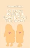 14 Days Where I L...