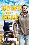 Down to the Bone