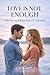 Love Is Not Enough: What St...